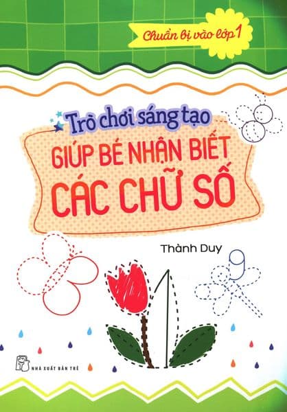 Trò Chơi Sáng Tạo Giúp Bé Nhận Biết Các Chữ Số