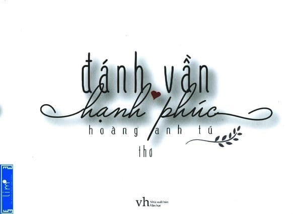 Đánh Vần Hạnh Phúc - Hoàng Anh Tú