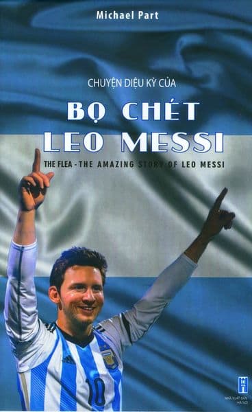 Chuyện Diệu Kỳ Của Bọ Chét - Leo Messi - Michael Part