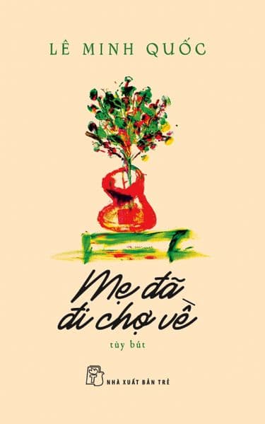 Mẹ Đã Đi Chợ Về - Lê Minh Quốc