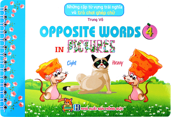 Những Cặp Từ Vựng Trái Nghĩa Và Trò Chơi Ghép Chữ - Opposite Words In Pictures 4 - Trung Võ