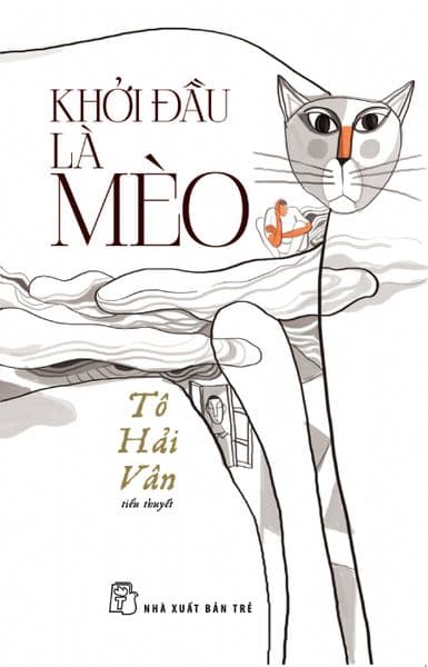 Khởi Đầu Là Mèo - Tô Hải Vân
