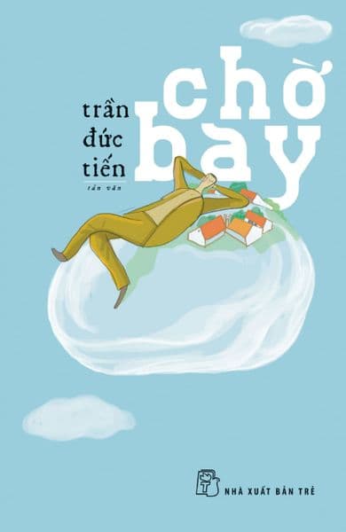 Chờ Bay - Trần Đức Tiến