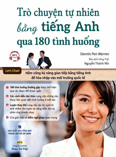 Trò Chuyện Tự Nhiên Bằng Tiếng Anh Qua 180 Tình Huống (Kèm 1 CD) - Minh Tâm