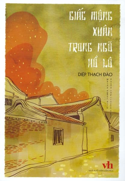 Giấc Mộng Xuân Trong Ngõ Hồ Lô - 2017