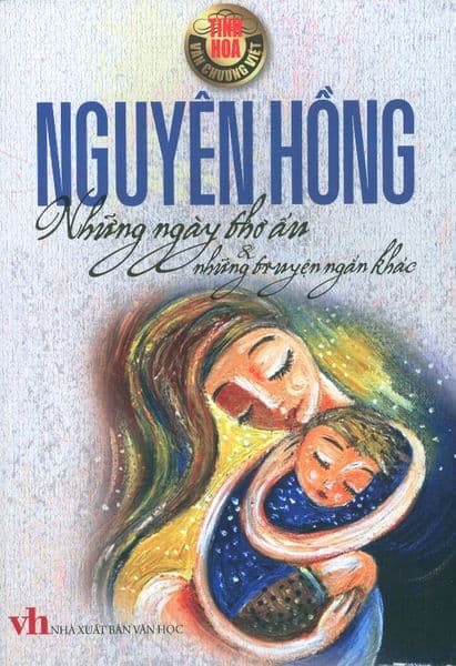 Những Ngày Thơ Ấu & Những Truyện Ngắn Khác - 2017