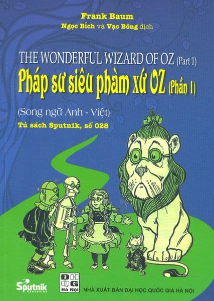 Pháp Sư Siêu Phàm Xứ OZ - Phần 1 (Song Ngữ) - Frank Baum
