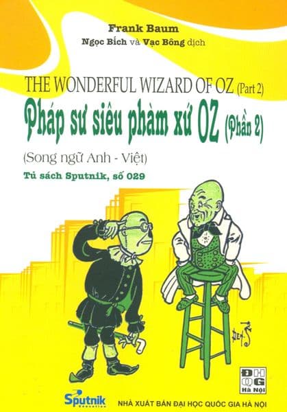 Pháp Sư Siêu Phàm Xứ OZ - Phần 2 (Song Ngữ) - Frank Baum