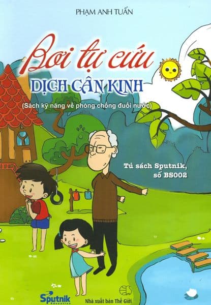 Bơi Tự Cứu Dịch Cân Kinh - Phạm Anh Tuấn