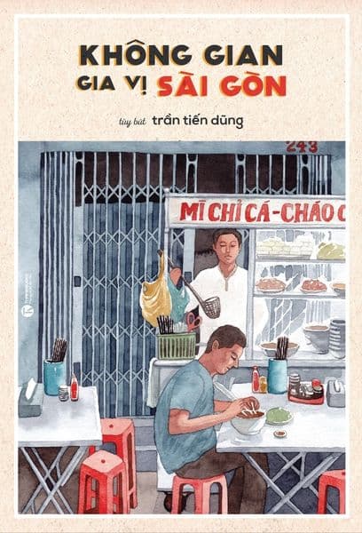 Không Gian Gia Vị Sài Gòn - Trần Tiến Dũng