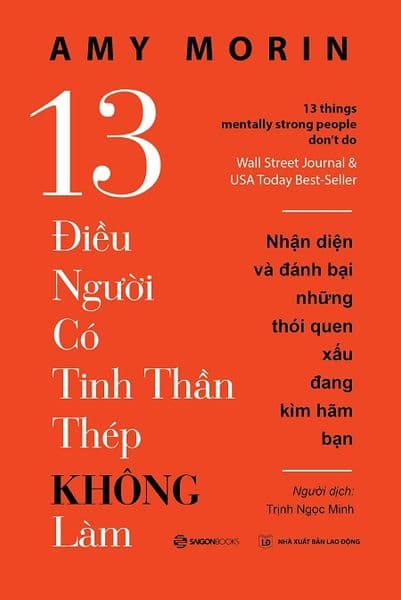 13 Điều Người Có Tinh Thần Thép Không Làm - Saigon Books