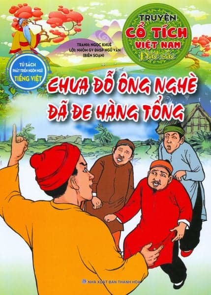 Truyện Cổ Tích Việt Nam Đặc Sắc - Chưa Đỗ Ông Nghè Đã Đe Hàng Tổng - Đại sư Jetsunma Palmo