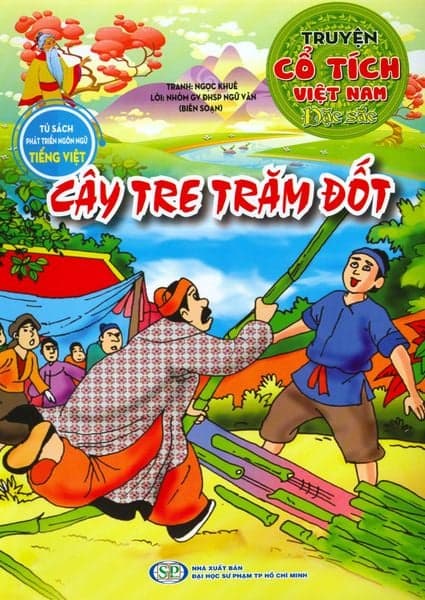 Truyện Cổ Tích Việt Nam Đặc Sắc - Cây Tre Trăm Đốt - Đại sư Jetsunma Palmo