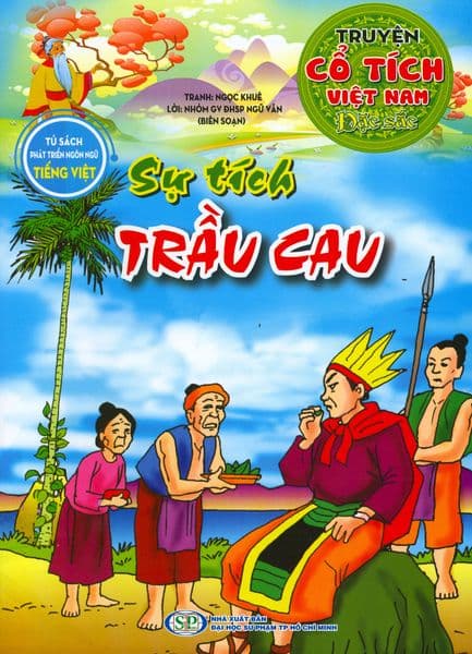 Truyện Cổ Tích Việt Nam Đặc Sắc - Sự Tích Trầu Cau - Đại sư Jetsunma Palmo