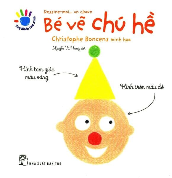 Tay Khéo Tay Xinh - Bé Vẽ Chú Hề - Christophe Boncens