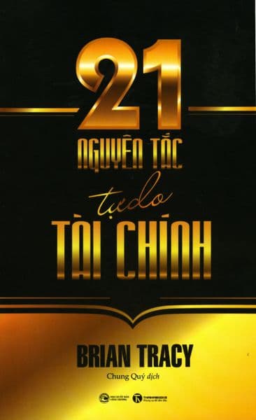 21 Nguyên Tắc Tự Do Tài Chính - Nguyên