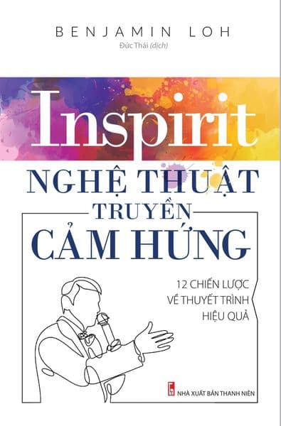 Inspirit - Nghệ Thuật Truyền Cảm Hứng - Benjamin Loh