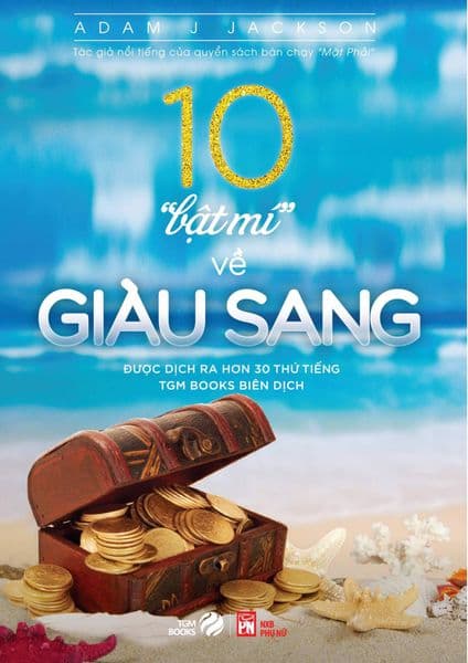 10 "Bật Mí" Về Giàu Sang - TGM