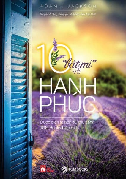 10 "Bật Mí" Về Hạnh Phúc - TGM