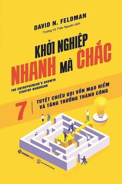 Khởi Nghiệp Nhanh Mà Chắc - Saigon Books