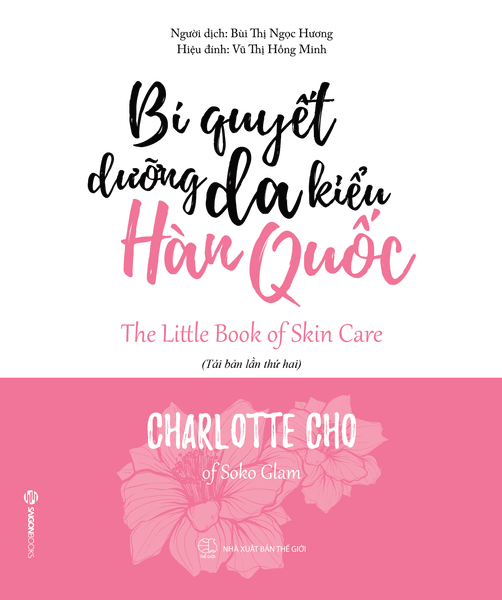 Bí Quyết Dưỡng Da Kiểu Hàn Quốc (Bìa Mềm) - Charlotte Cho