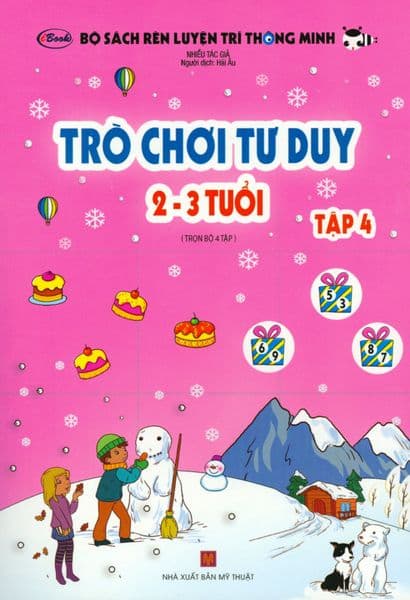 Bộ Sách Rèn Luyện Trí Thông Minh - Trò Chơi Tư Duy 2-3 Tuổi (Tập 4)