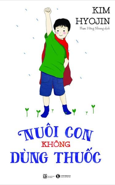 Nuôi Con Không Dùng Thuốc - Kim Hyojin