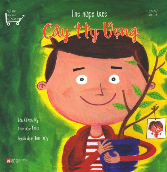 Cây Hy Vọng (Song Ngữ Anh - Việt) - Emte