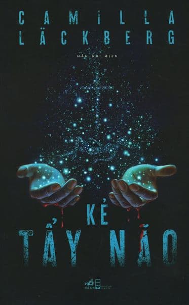 Kẻ Tẩy Não - Camilla Lackberg