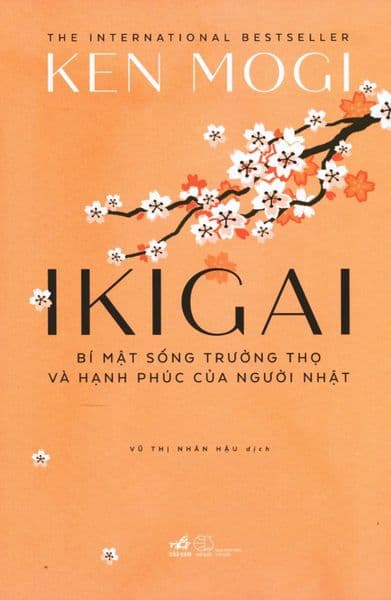 Ikigai - Bí Mật Sống Trường Thọ Và Hạnh Phúc Của Người Nhật - Hạ
