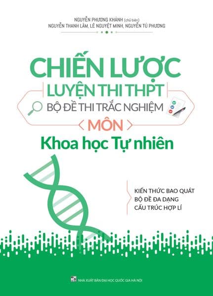 Chiến Lược Luyện Thi THPT - Bộ Đề Thi Trắc Nghiệm Môn Khoa Học Tự Nhiên - Chì