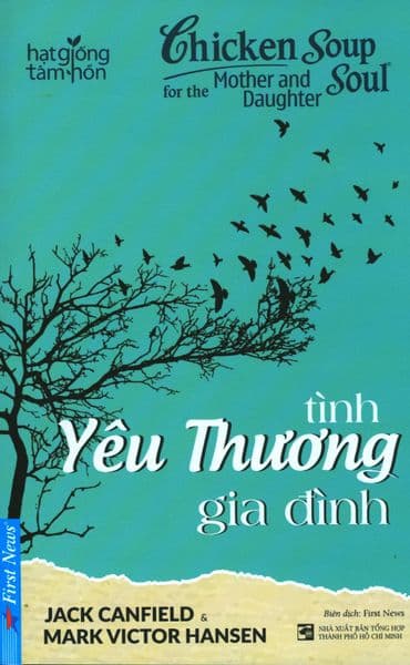 Tình Yêu Thương Gia Đình - Jack Canfield & Mark Victor Hansen
