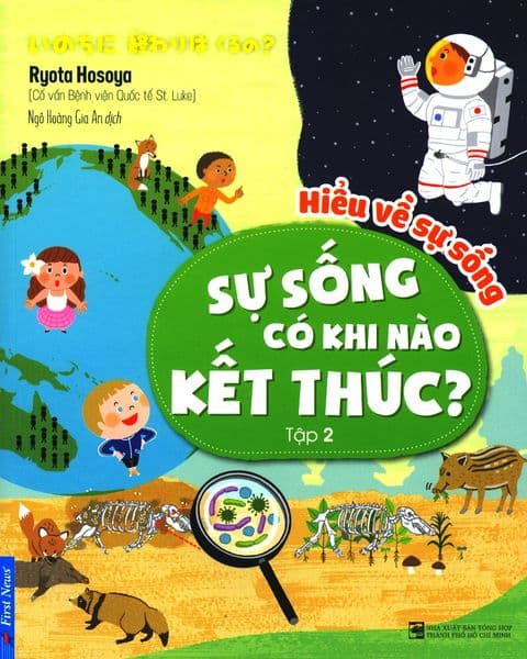 Hiểu Về Sự Sống - Tập 2: Sự Sống Có Khi Nào Kết Thúc? - Ryota Hosoya