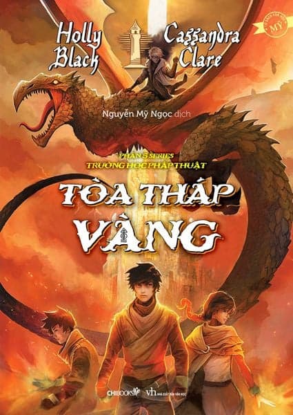 Tòa Tháp Vàng (Phần 5 Series Trường Học Pháp Thuật) - Cassandra Clare
