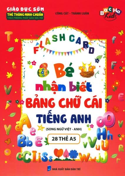 Flash Card - Bé Nhận Biết Bảng Chữ Cái Tiếng Anh (Song Ngữ Việt - Anh)