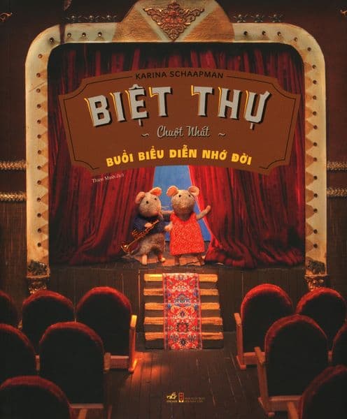 Biệt Thự Chuột Nhắt - Buổi Biểu Diễn Nhớ Đời - Nhã Nam