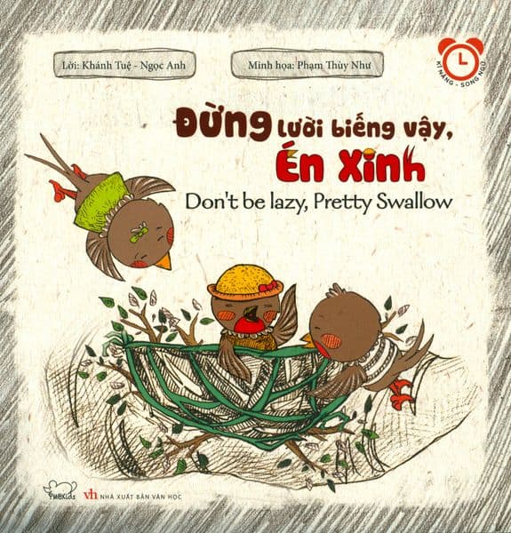 Đừng Lười Biếng Vậy, Én Xinh (Song Ngữ)