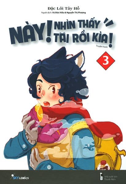 Này, Nhìn Thấy Tai Rồi Kìa! (Tập 3) - Đặc Lôi Tây Hồ