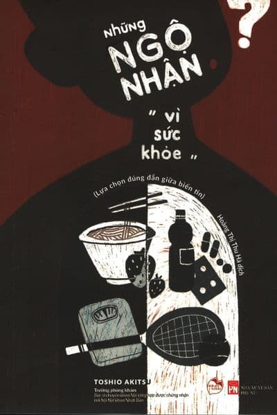 Những Ngộ Nhận "Vì Sức Khỏe" - Toshio Akitsu