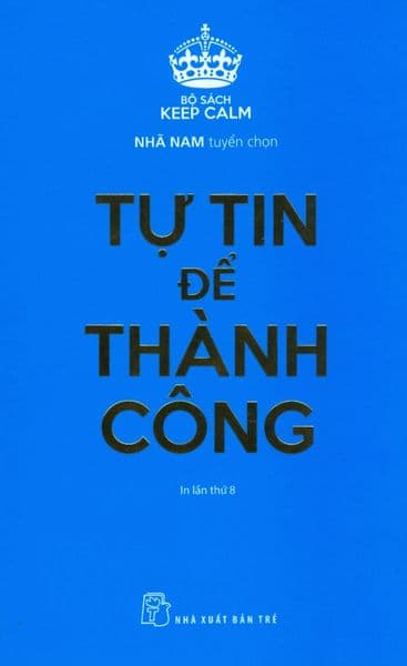 Tự Tin Để Thành Công - Nhã Nam
