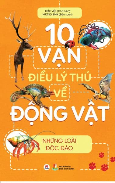 10 Vạn Điều Lý Thú Về Động Vật - Những Loài Độc Đáo