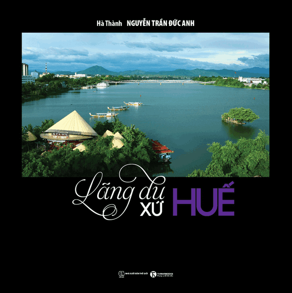 Lãng Du Xứ Huế - Nguyễn Trần Đức Anh