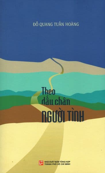 Theo Dấu Chân Người Tình - Đỗ Quang Tuấn Hoàng