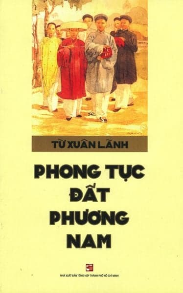 Phong Tục Đất Phương Nam - Phương Phương