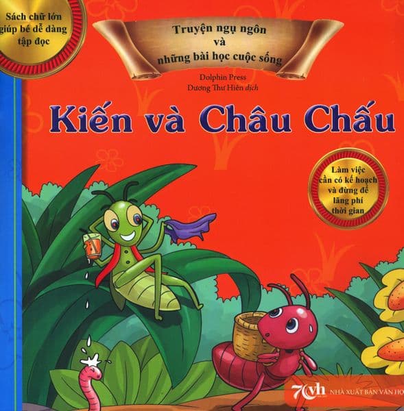 Truyện Ngụ Ngôn Và Những Bài Học Cuộc Sống - Kiến Và Châu Chấu - Chà