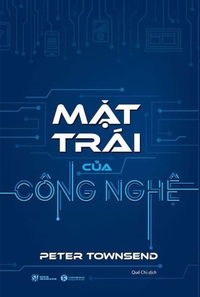 Mặt Trái Của Công Nghệ - Peter Townsend