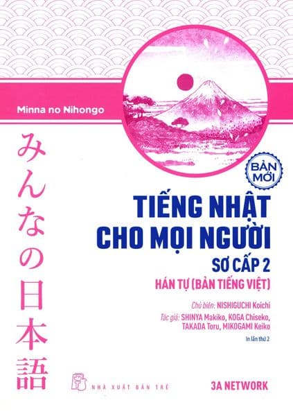 Tiếng Nhật Cho Mọi Người - Sơ Cấp 2: Hán Tự (Bản Tiếng Việt) (Bản Mới)