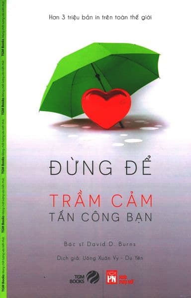 Đừng Để Trầm Cảm Tấn Công Bạn - TGM