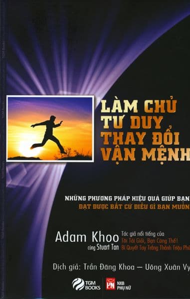 Làm Chủ Tư Duy, Thay Đổi Vận Mệnh - TGM