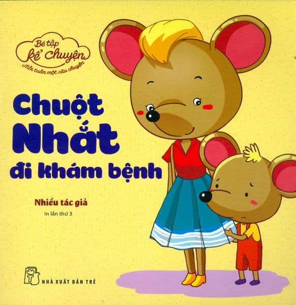 Bé Tập Kể Chuyện - Chuột Nhắt Đi Khám Bệnh - Di Di